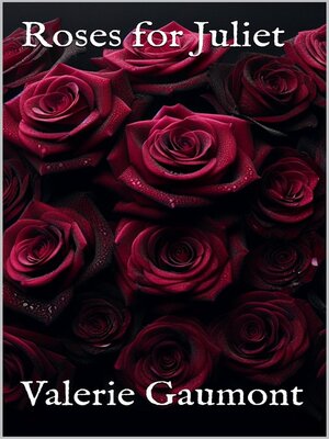 cover image of Roses for Juliet